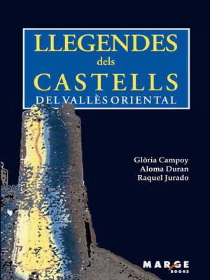 cover image of Llegendes dels castells del Vallès Oriental